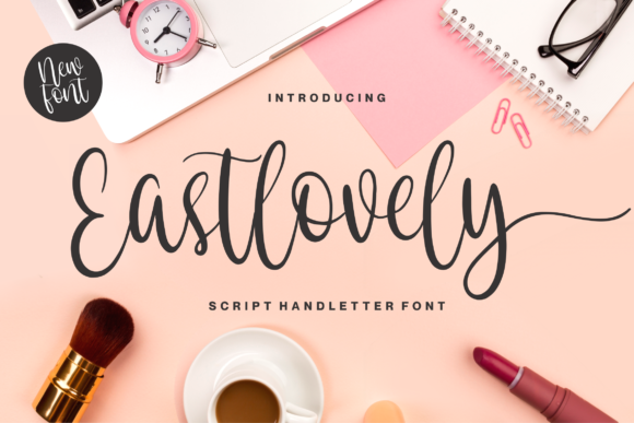 Eastlovely: A Refined Script Font for Elegant Editorial Design