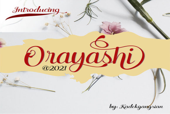 Orayashi: A Refined Script Font for Polished Branding
